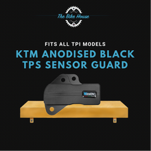 Load image into Gallery viewer, KTM ANODISED BLACK TPS SENSOR GUARD
