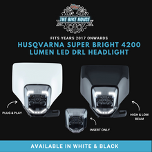 Load image into Gallery viewer, 2017 - 2024 HUSQVARNA SUPER BRIGHT DRL LED HEADLIGHT 4200 LUMENS FE TE HUSKY [ WHITE | BLACK | INSERT ]
