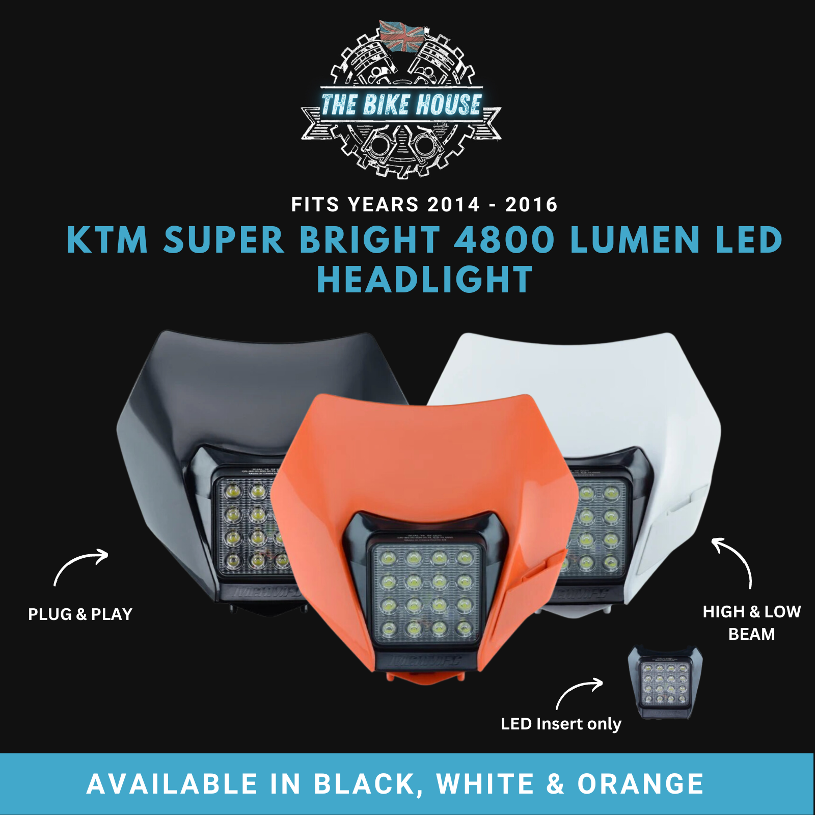 KTM 2014 - 2016 Super Bright 16 LED Headlight EXC XC Light 4800 Lumens [ Orange | Black | White | Insert ]