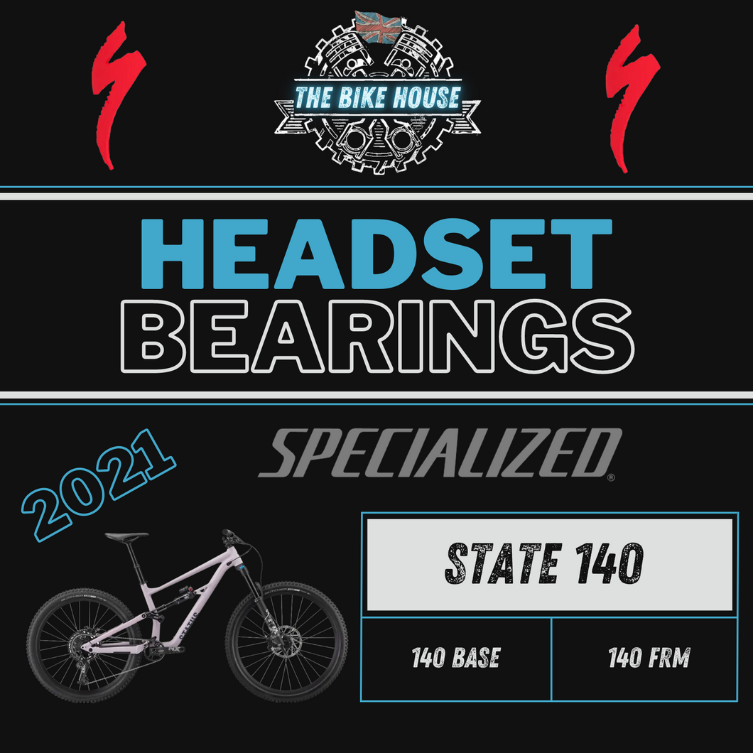 2021 SPECIALIZED STATE 140 REPLACEMENT TAPERED HEADSET BEARINGS [ STATUS | BASE | FRM ]