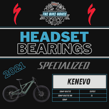 Load image into Gallery viewer, 2021 SPECIALIZED KENEVO REPLACEMENT TAPERED HEADSET BEARINGS [ COMP | 6FATTIE | NB ]

