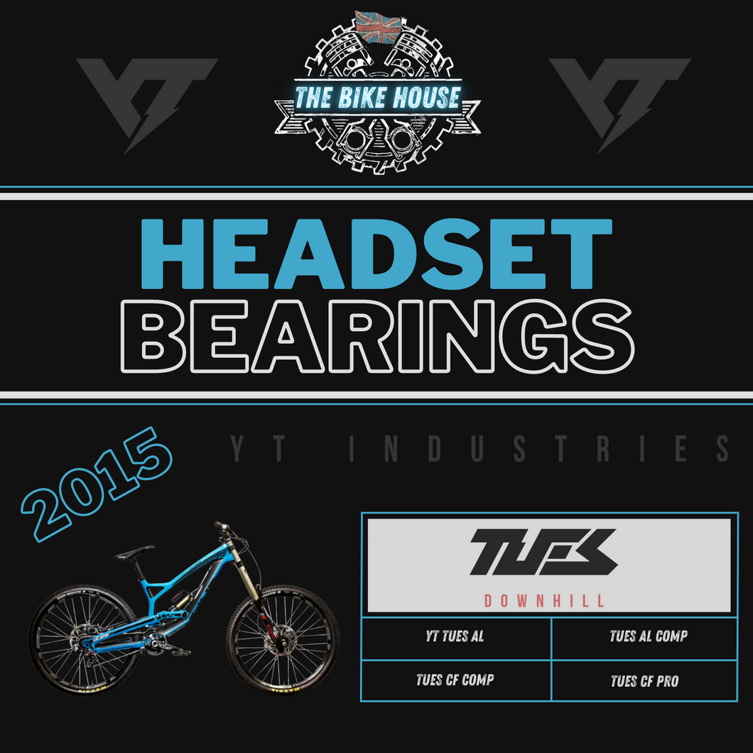 2015 YT TUES REPLACEMENT TAPERED HEADSET BEARINGS [ AL | AL COMP | CF COMP |  CF PRO ]