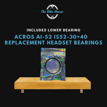 Load image into Gallery viewer, ACROS AI-52 IS52-30+40 LOWER REPLACEMENT HEADSET BEARINGS IS52 IS 52
