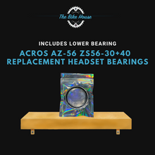Load image into Gallery viewer, ACROS AZ-56 ZS56-30+40 LOWER REPLACEMENT HEADSET BEARINGS ZS 56
