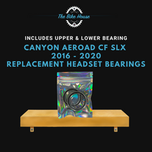 Load image into Gallery viewer, CANYON AEROAD CF SLX 2016 - 2020 REPLACEMENT HEADSET BEARINGS IS44 IS 44
