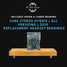 Load image into Gallery viewer, CUBE STEREO HYBRID ( ALL VERSIONS ) 2019 TAPERED HEADSET BEARINGS ZS44 ZS56 ACROS
