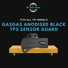 Load image into Gallery viewer, GASGAS ANODISED BLACK TPS SENSOR GUARD
