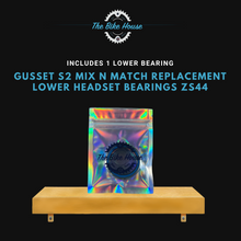 Load image into Gallery viewer, GUSSET S2 MIX N MATCH REPLACEMENT LOWER HEADSET BEARINGS ZS44

