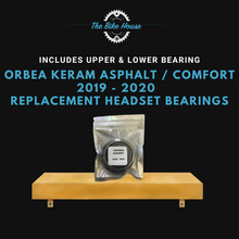 Load image into Gallery viewer, ORBEA KERAM ASPHALT / COMFORT 2019 - 2020 TAPERED HEADSET BEARINGS IS42 1 1:8” IS52 1.5” IS 42 52 ACROS
