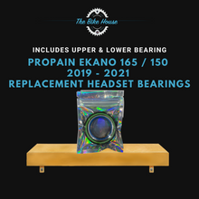 Load image into Gallery viewer, PROPAIN EKANO 165 / 150 2019 - 2021 TAPERED HEADSET BEARINGS ZS44 ZS56 ACROS
