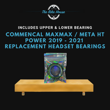 Load image into Gallery viewer, COMMENCAL MAXMAX / META HT POWER 2019 - 2021 TAPERED HEADSET BEARINGS ZS44 ZS56 ACROS
